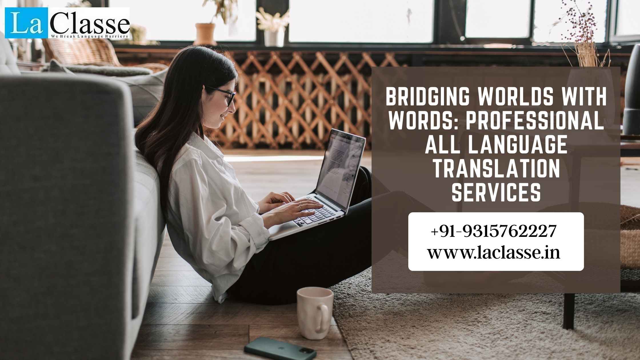 Bridging Worlds with Words: Professional All Language Translation Services