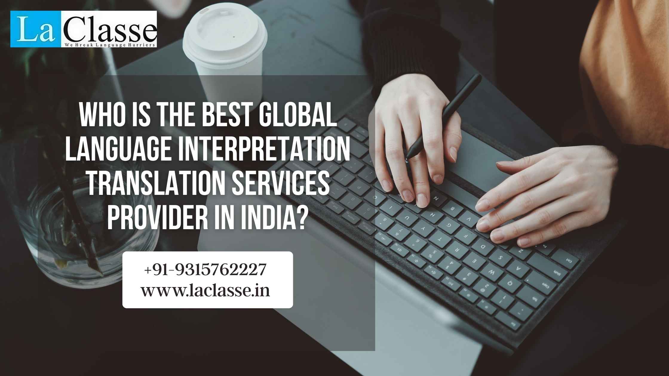 Who is The Best Global Language Interpretation Translation Services ...