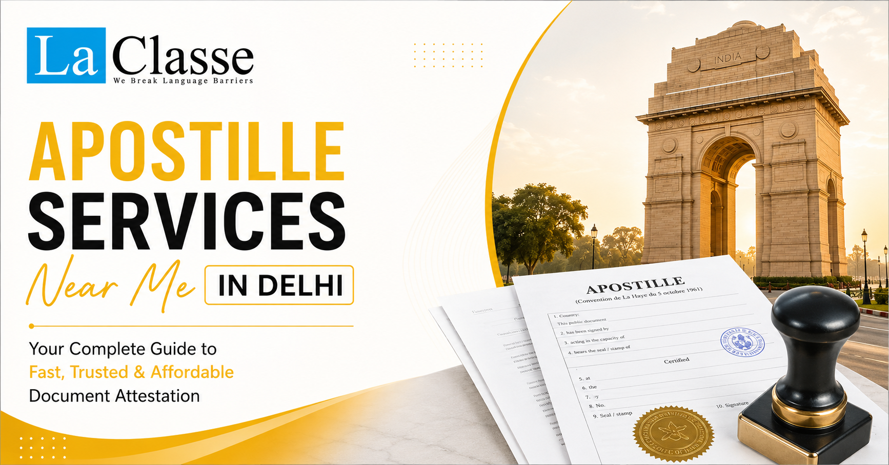 Apostille Services Near Me in Delhi – Your Complete Guide to Fast, Trusted & Affordable Document Attestation