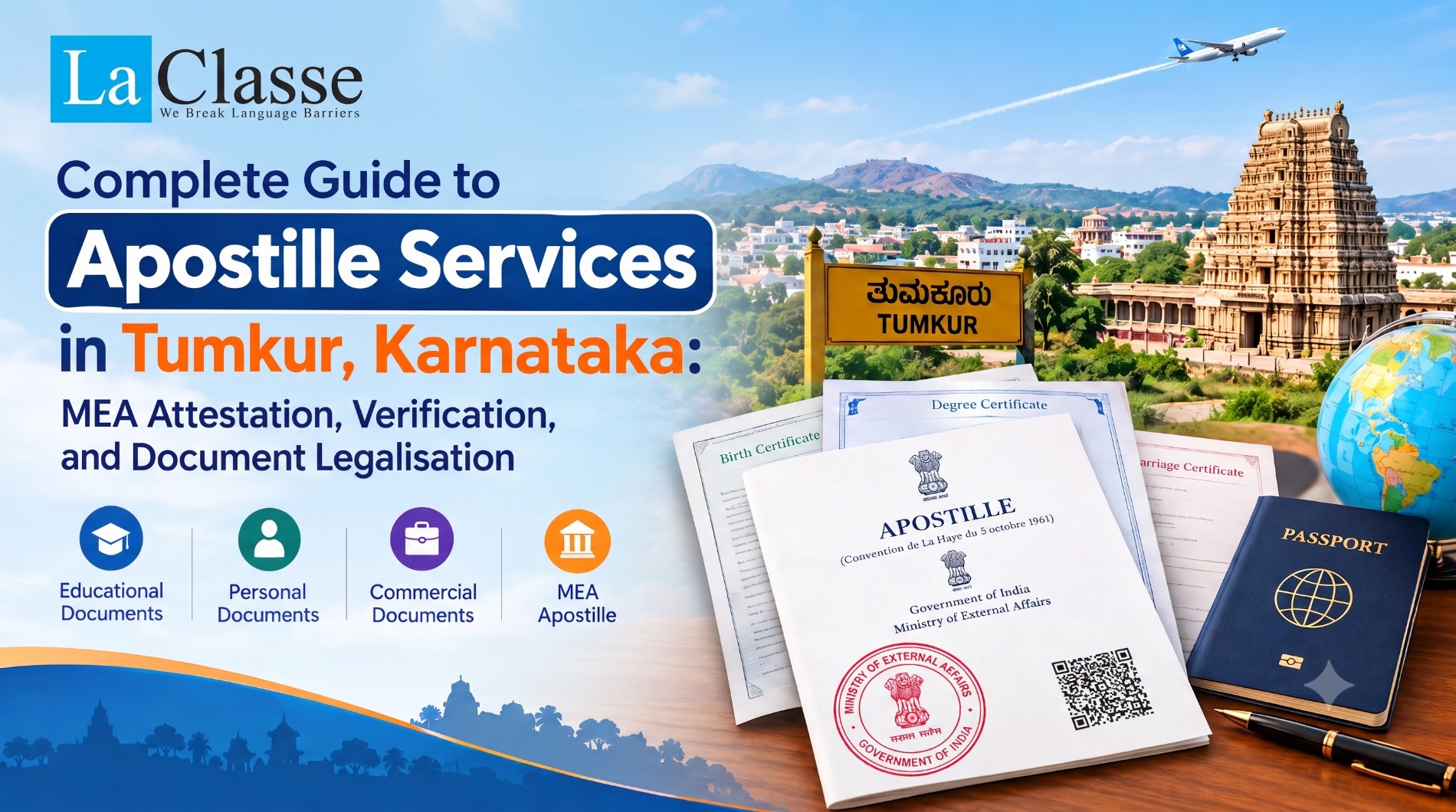Complete Guide to Apostille Services in Tumkur, Karnataka: MEA Attestation and Document Legalisation