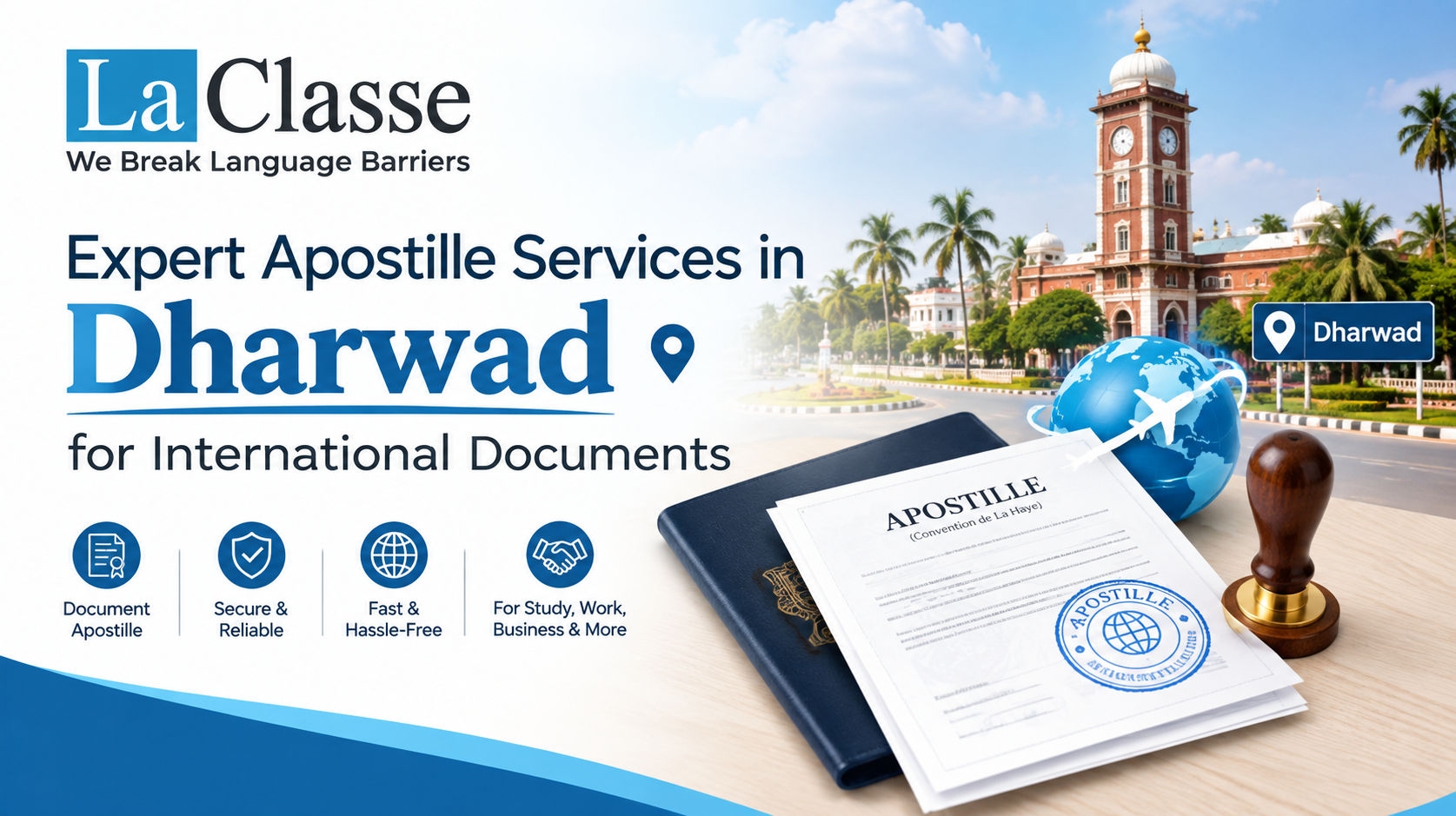 Expert Apostille Services in Dharwad for International Documents