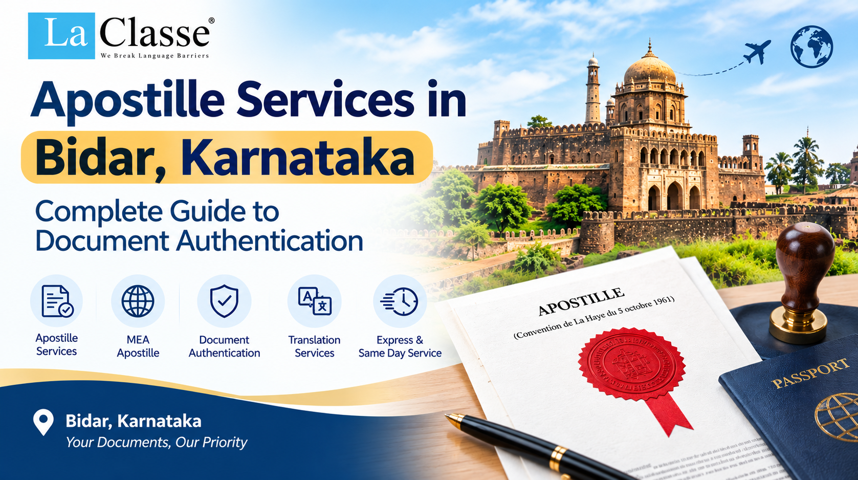 Apostille Services in Bidar, Karnataka – Complete Guide to Document Authentication