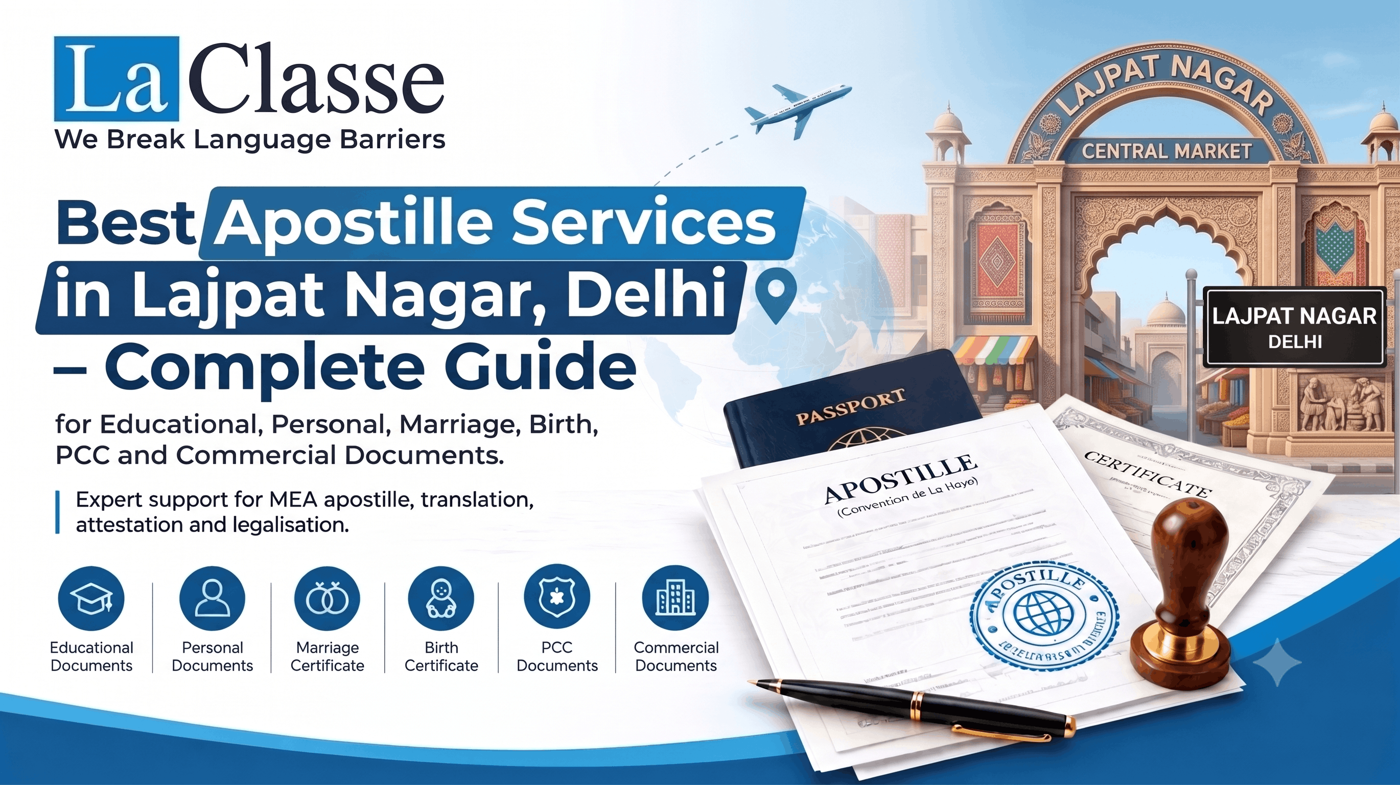Best Apostille Services in Lajpat Nagar, Delhi – Complete Guide