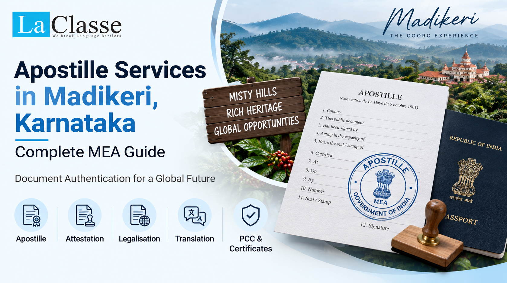 Apostille Services in Madikeri, Karnataka – Complete MEA Guide