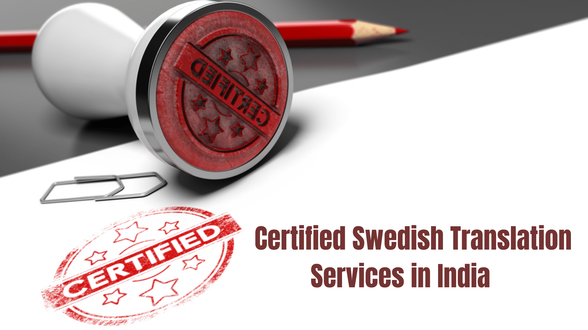 Certified Swedish Translation Services in India