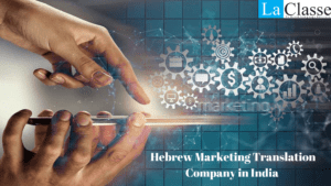 Top Hebrew Marketing Translation Company in India