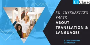 50 Interesting Facts About Translation & Languages