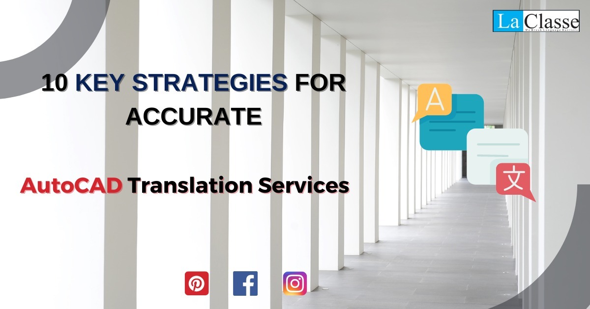 10 Key Strategies for Accurate AutoCAD Translation Services
