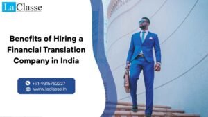 Benefits of Hiring a Financial Translation Company in India
